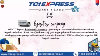 Optimizing Supply Chains: TCI Express - Your Trusted B2B Logistics Partner