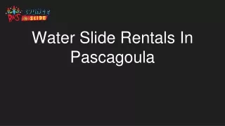 Water Slide Rentals In Pascagoula