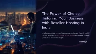 The-Power-of-Choice-Tailoring-Your-Business-with-Reseller-Hosting-in-India