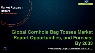 Cornhole Bag Tosses Market will reach at a CAGR of 8.6% from to 2033