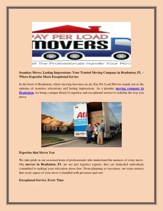 Seamless Moves, Lasting Impressions Your Trusted Moving Company in Bradenton, FL – Where Expertise Meets Exceptional Ser