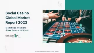 Social Casino Global Market 2023 - By Growth, Drivers, Analysis Forecast To 2033