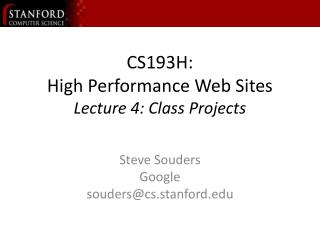 CS193H: High Performance Web Sites Lecture 4: Class Projects