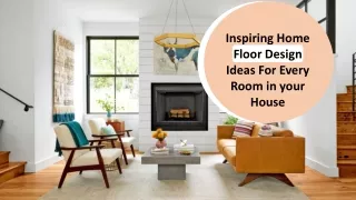 Inspiring Home Floor Design Ideas For Every Room in your House