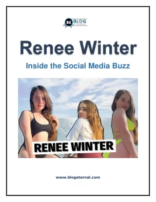 Renee Winter's Social Media Insights Revealed