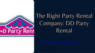 The Right Party Rental Company DD Party Rental