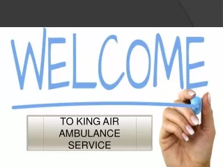 Responsible King Air Ambulance Service in Raipur, Chhattisgarh