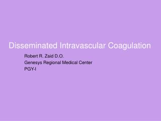 Disseminated Intravascular Coagulation