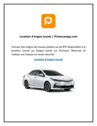 Location d'engins lourds | Primecarapp.com