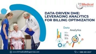 Data-Driven DME Leveraging Analytics For Billing Optimization