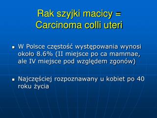 Rak szyjki macicy = Carcinoma colli uteri