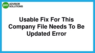 A Swift Solution For Resolving This Company File Needs To Be Updated Issue
