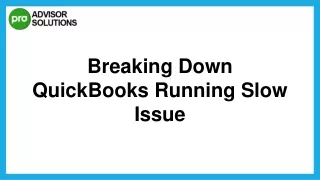 Best Way To Rectify QuickBooks Running Slow