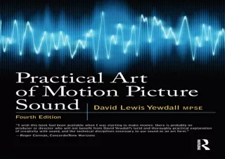 [PDF]❤️DOWNLOAD⚡️ Practical Art of Motion Picture Sound, Second Edition