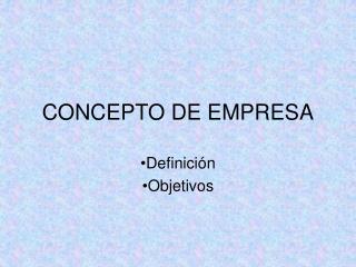 CONCEPTO DE EMPRESA