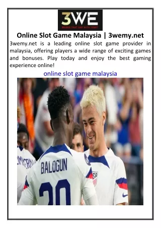 Online Slot Game Malaysia  3wemy.net