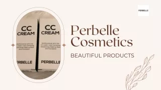 Choosing Between Perbelle CC Cream and Foundation: A Quick Guide