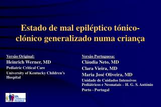 Estado de mal epiléptico tónico-clónico generalizado numa criança