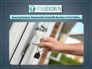 Securing Success Commercial Locksmith Services in Fort Collins