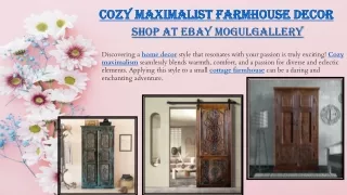 Cozy Maximalist Farmhouse Decor