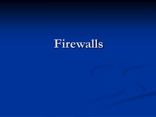 Firewalls