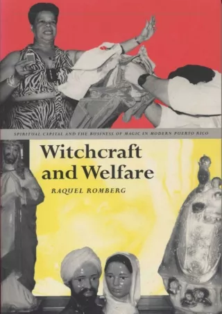 PDF/❤READ❤  Witchcraft and Welfare: Spiritual Capital and the Business of Magic