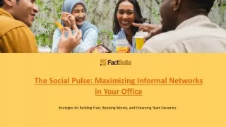 The Social Pulse - Maximizing Informal Networks in Your Office