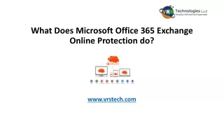 What Does Microsoft Office 365 Exchange Online Protection?