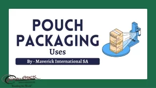 Uses Of Pouch Packaging