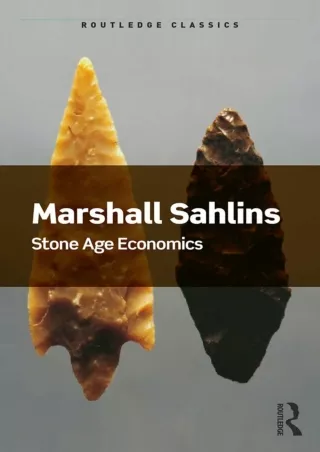 ❤Download⭐/PDF  Stone Age Economics (Routledge Classics)