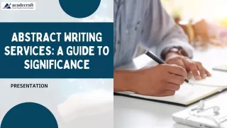 Abstract Writing Services: A Guide to Significance