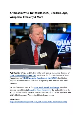 Art Cashin Wife, Net Worth 2023, Children, Age, Wikipedia, Ethnicity & More