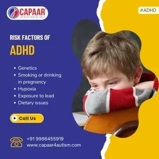 Risk factors of ADHD | Best ADHD Centre in Bangalore | CAPAAR