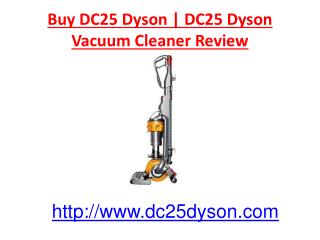 Buy DC25 Dyson | DC25 Dyson Vacuum Cleaner Review