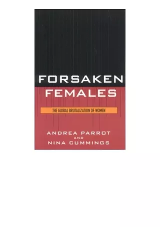 download⚡️ free (✔️pdf✔️) Forsaken Females The Global Brutalization of Women