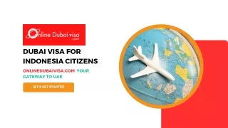 Seamless Dubai Visa Services for Indonesian Travelers