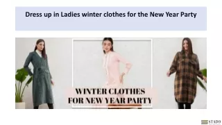 Dress up in Ladies winter clothes for the New Year Party