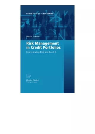 Download⚡(PDF)❤ Risk Management in Credit Portfolios Concentration Risk and Base