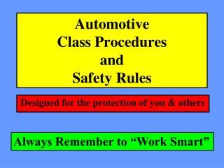 Automotive Class Procedures and Safety Rules