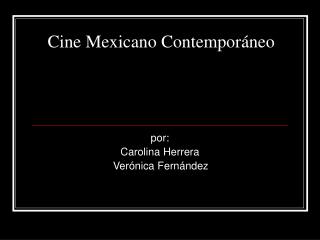 Cine Mexicano Contemporáneo