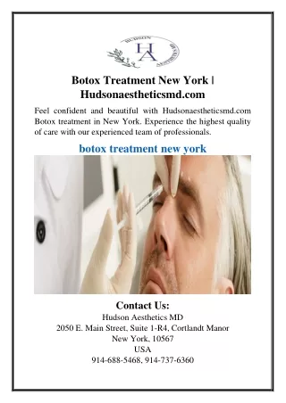 Botox Treatment New York | Hudsonaestheticsmd.com