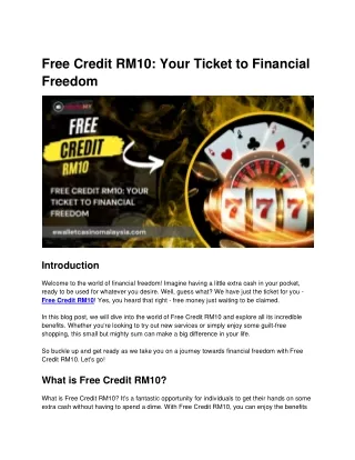 Free Credit RM10: Your Ticket to Financial Freedom