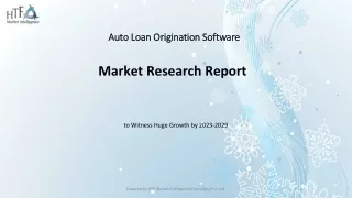 Auto Loan Origination Software Market Size & Growth Outlook 2023-2028