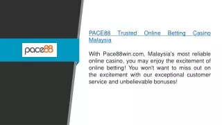 Pace88 Trusted Online Betting Casino Malaysia Pace88win.com