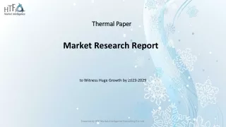 Thermal Paper Market Dynamics, Size, and Future Growth Trend 2022-2028