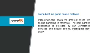 Online Best Live Game Casino Malaysia Pace88win.com