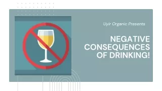 Negative consequences of Drinking!