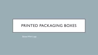 Printed Packaging boxes | Boxes With Logo