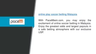 Online Play Soccer Betting Malaysia Pace88win.com