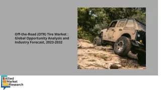 Off-the-Road (OTR) Tire Market PDF